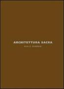 Architettura sacra. Paolo Zermani. Ediz. italiana e inglese