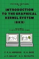 Introduction to the Graphical Kernal System (Gks)