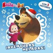 Masha y el Oso. ¡Aventuras heladas!