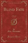 Blind Fate, Vol. 3 of 3