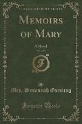 Memoirs of Mary, Vol. 3 of 5