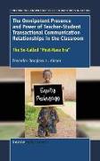 The Omnipotent Presence and Power of Teacher-Student Transactional Communication Relationships in the Classroom: The So-Called ""post-Race Era""