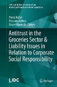 Antitrust in the Groceries Sector & Liability Issues in Relation to Corporate Social Responsibility