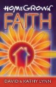 Home Grown Faith