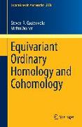 Equivariant Ordinary Homology and Cohomology