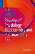 Reviews of Physiology, Biochemistry and Pharmacology, Vol. 172