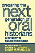 Preparing the Next Generation of Oral Historians