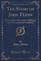 The Story of John Flynn