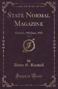 State Normal Magazine, Vol. 7: October, 1902 June, 1903 (Classic Reprint)