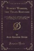 Robert Warren, the Texan Refugee