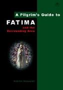 A Pilgrim's Guide to Fatima and the Surrounding Area