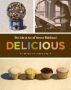 Life and Art of Wayne Thiebaud