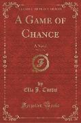 A Game of Chance, Vol. 2 of 3