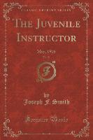 The Juvenile Instructor, Vol. 51