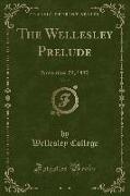 The Wellesley Prelude, Vol. 2