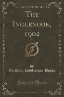 The Inglenook, 1902, Vol. 4 (Classic Reprint)