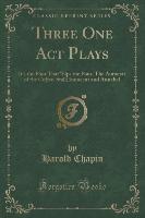 Three One Act Plays