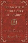 The Mysteries of the Court of London, Vol. 10