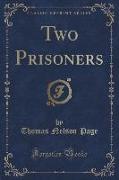 Two Prisoners (Classic Reprint)