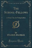 The School-Fellows