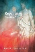 Repentance-Good News!