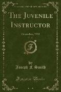 The Juvenile Instructor, Vol. 47