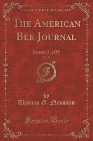 The American Bee Journal, Vol. 25