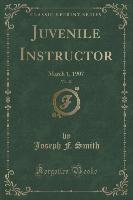 Juvenile Instructor, Vol. 42