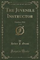 The Juvenile Instructor, Vol. 58