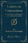 Libros de Cabbalerias