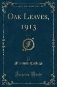 Oak Leaves, 1913, Vol. 10 (Classic Reprint)