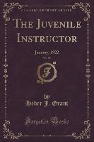 The Juvenile Instructor, Vol. 57