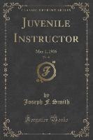 Juvenile Instructor, Vol. 41