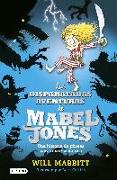 Mabel Jones 1. Las disparatadas aventuras de Mabel Jones