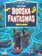 Booska fantasmas. Libro de juegos