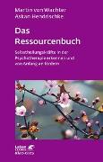 Das Ressourcenbuch (Leben Lernen, Bd. 289)