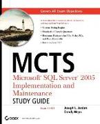 MCTS Microsoft SQL Server 2005 Implementation and Maintenance Study Guide