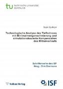 Technologische Analyse des Tiefbohrens mit Minimalmengenschmierung und simulationsbasierte Kompensation des Mittenverlaufs