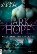 Dark Hope - Verbindung des Schicksals