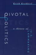 Pivotal Politics - A Theory of U.S. Lawmaking