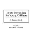 Injury Prevention for Young Children