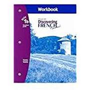 Discovering French, Nouveau!: Workbook with Lesson Review Bookmarks Level 1b [With Lesson Review Bookmarks]