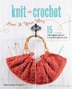 Knit or Crochet--Have it Your Way