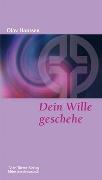 Dein Wille geschehe