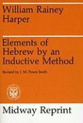 Elements of Hebrew by an Inductive Method