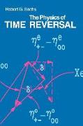 The Physics of Time Reversal