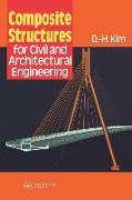 Composite Structures for Civil and Architectural Engineering