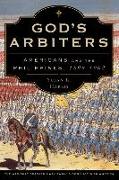 God's Arbiters: Americans and the Philippines, 1898-1902