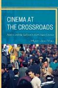 Cinema at the Crossroads