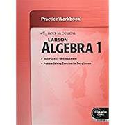 Holt McDougal Larson Algebra 1: Practice Workbook